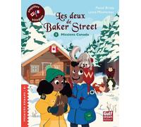 Les Deux de Baker Street - Tome 3 Missions Canada Edition bilingue français-anglais - Pascal Brissy - Gulf Stream - broché - Roman cadet
