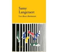 Les deux dormeurs Samy Langeraert (Auteur)