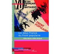 Les deux France du Front populaire - Gilles Richard - L'harmattan - broché - Essai