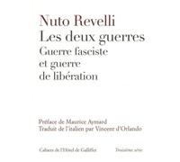 LES DEUX GUERRES. GUERRE FASCISTE ET GUERRE DE LIBERATION