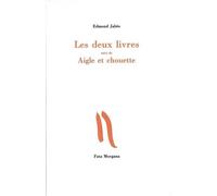 Les deux livres Aigle et chouette - Edmond Jabès - Fata Morgana - broché - Livre