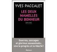 Les Deux mamelles du bonheur Yves Paccalet (Auteur)