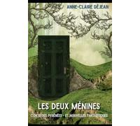 Les deux Ménines: Conte des Pyrénées et nouvelles fantastiques