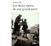 Amos Oz – Les Deux Morts de ma grand-mère et autres essais