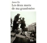Amos Oz – Les Deux Morts de ma grand-mère et autres essais