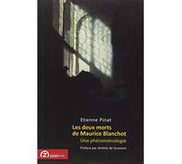 Les deux morts de Maurice Blanchot: Une phénoménologie