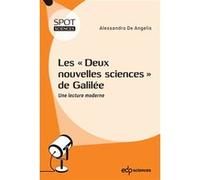 Les "Deux nouvelles sciences" de Galilée Alessandro De Angelis (Auteur)