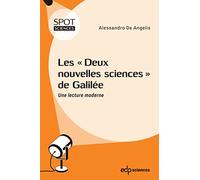 Les "Deux nouvelles sciences" de Galilée: Une lecture moderne