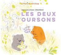 Les Deux Oursons - Jean-Louis Le Craver - Didier Jeunesse - cartonné - Contes et légendes jeunesse