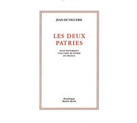 Les deux Patries (3e édition corrigée et augmentée)