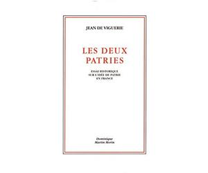 Les deux Patries (3e édition corrigée et augmentée)