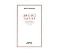Les deux Patries (3e édition corrigée et augmentée)