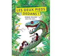 Les deux pieds dedans ! - François Legay - Lajouanie - broché - Roman