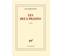 Alexandre Postel – Les deux pigeons – Roman – broché