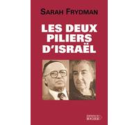 Les Deux Piliers d'Israël : Golda Meir et Menahem Begin