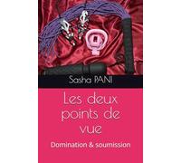 Les deux points de vue: Domination & soumission