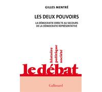 Les deux pouvoirs Gilles Mentre (Auteur)