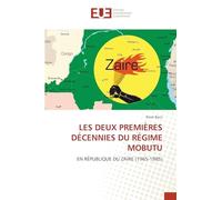 Les Deux Premières Décennies Du Régime Mobutu