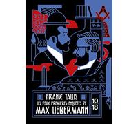 Les deux premières enquêtes de Max Liebermann