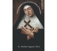 Les Deux Principales Sources De La Prière De Marie De L'incarnation