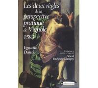 Les Deux règles de la perspective pratique de Vignole (1583) : Traduction et édition critique