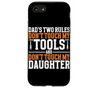 Les Deux règles de Papa : ne touchez Pas Mes Outils et ma Fille Coque pour iPhone SE (2020) / 7/8