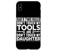 Les Deux règles de Papa : ne touchez Pas Mes Outils et ma Fille Coque pour iPhone XS Max