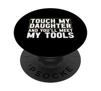 Les Deux règles de Papa : ne touchez Pas Mes Outils et ma Fille PopSockets PopGrip Adhésif