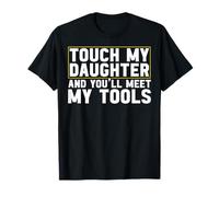 Les Deux règles de Papa : ne touchez Pas Mes Outils et ma Fille T-Shirt
