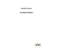 Les Deux Reines