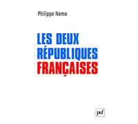 Les deux Républiques françaises