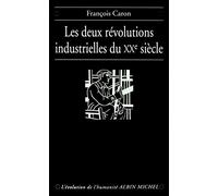 Les Deux Révolutions industrielles du XXe siècle: 1880-1993