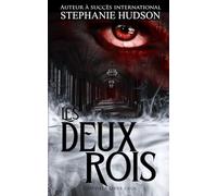 Les Deux Rois: Une romance paranormale sombre/fantastique épique