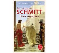 Les Deux Royaumes (La Traversée des temps, Tome 5) - Éric-Emmanuel Schmitt - Lgf - Poche - Roman