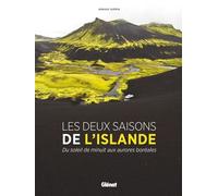 Les Deux Saisons de l'Islande Arnaud Guérin (Auteur)