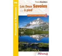 Les Deux Savoies à pied Collectif (Auteur)