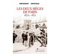 Les deux sièges de Paris 1870-1871 - Henri Ortholan - L'artilleur - broché - Etude