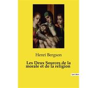 Les Deux Sources de la morale et de la religion - Henri Bergson - Culturea - broché - Roman