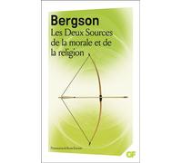 Les Deux Sources de la morale et de la religion - Henri Bergson - Flammarion - Poche - Essai