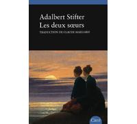 Les deux sœurs - Adalbert Stifter - Circe - broché - Roman