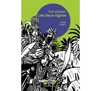 Les deux tigres: Une aventure de Sandokan le Pirate