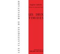 Les Deux Timides Eugène Labiche (Auteur)