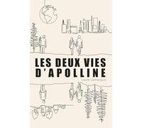 Les Deux Vies d'Apolline