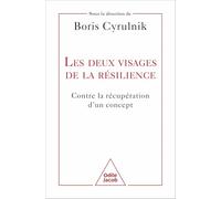 Les deux visages de la résilience: Contre la récupération d un concept
