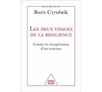 Les deux visages de la résilience: Contre la récupération d un concept