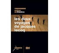 Les Deux voyages de Jacques Lecoq E
