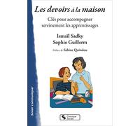 Les devoirs à la maison: Clés pour accompagner sereinement les apprentissages
