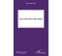 Juan Luis Vives – Les devoirs du mari – Essai – Broché – L'Harmattan
