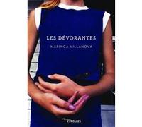 Les dévorantes Marinca Villanova (Auteur)