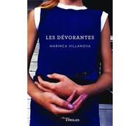 Les dévorantes Marinca Villanova (Auteur)